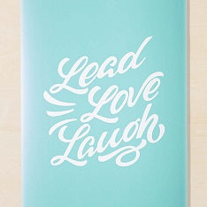 Motivational Poster, Lead Love Laugh